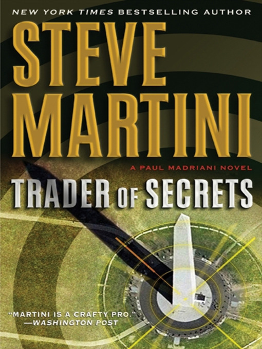 Title details for Trader of Secrets by Steve Martini - Available